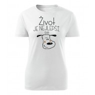 Život je nejlepší se psem - dámské tričko